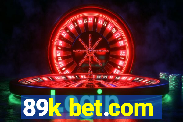 89k bet.com